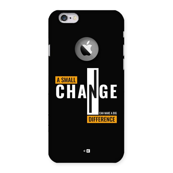 A Small Change Back Case for iPhone 6 Logo Cut