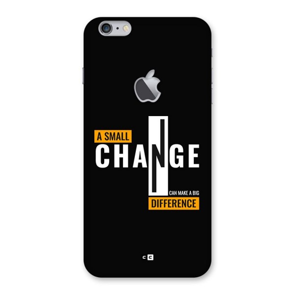 A Small Change Back Case for iPhone 6 Plus 6S Plus Logo Cut