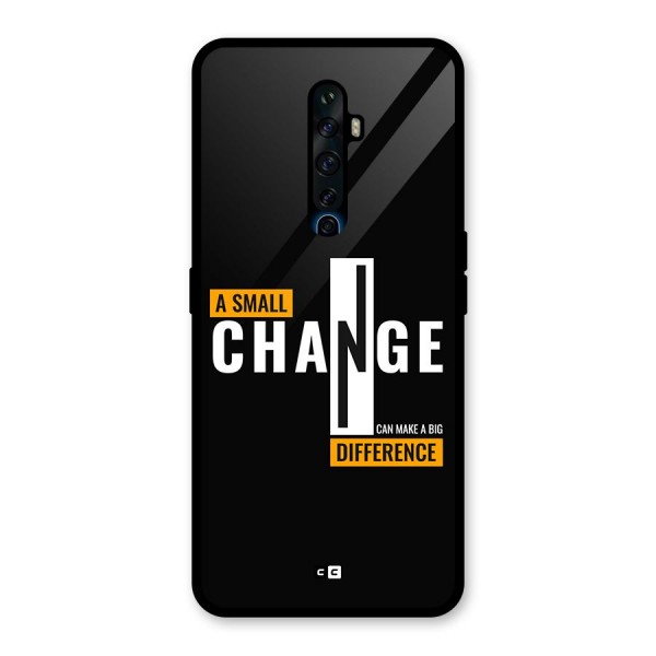 A Small Change Glass Back Case for Oppo Reno2 F