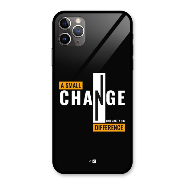 A Small Change Glass Back Case for iPhone 11 Pro Max