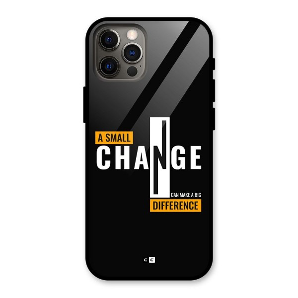 A Small Change Glass Back Case for iPhone 12 Pro