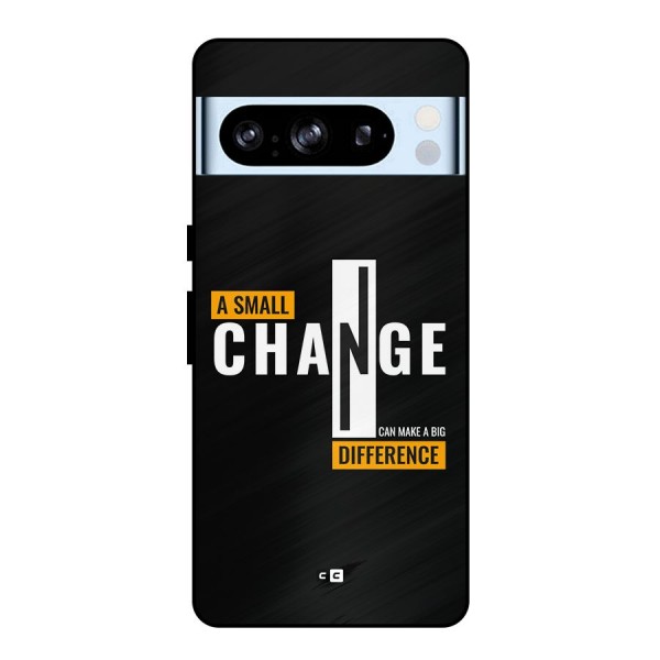 A Small Change Metal Back Case for Google Pixel 8 Pro