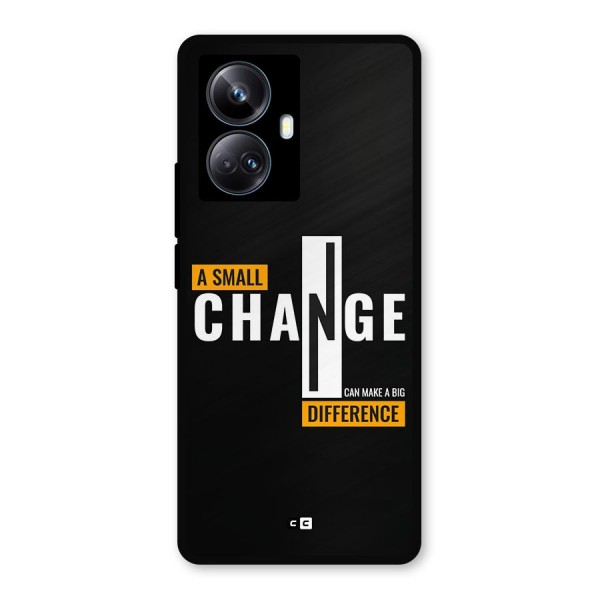 A Small Change Metal Back Case for Realme 10 Pro Plus