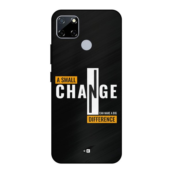 A Small Change Metal Back Case for Realme Narzo 30A