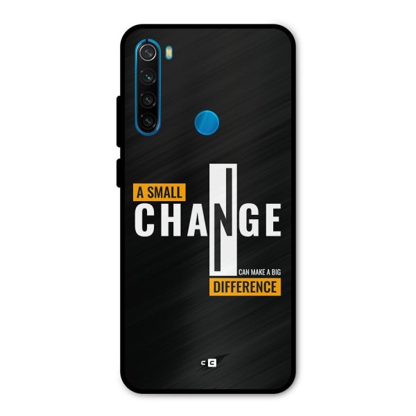 A Small Change Metal Back Case for Redmi Note 8