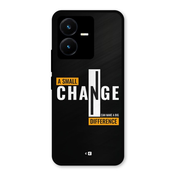 A Small Change Metal Back Case for Vivo Y22