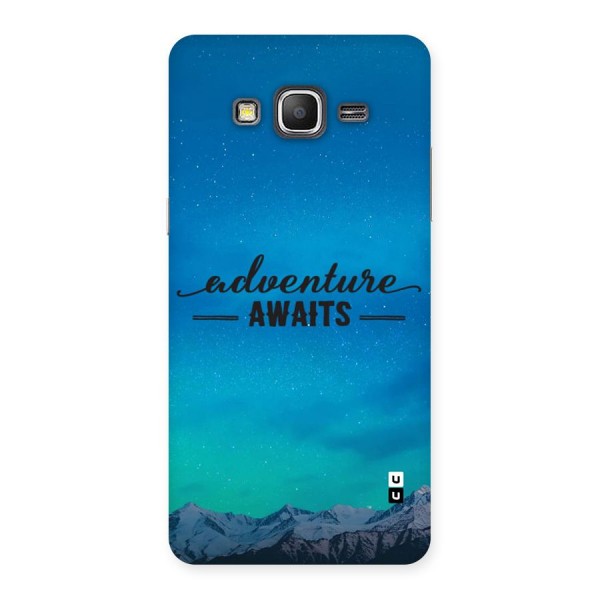Adventure Awaits Back Case for Galaxy Grand Prime