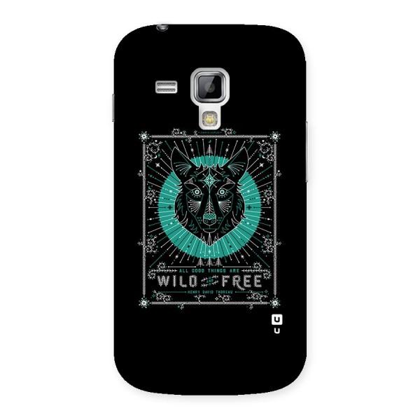 All Good Things Wild and Free Back Case for Galaxy S Duos