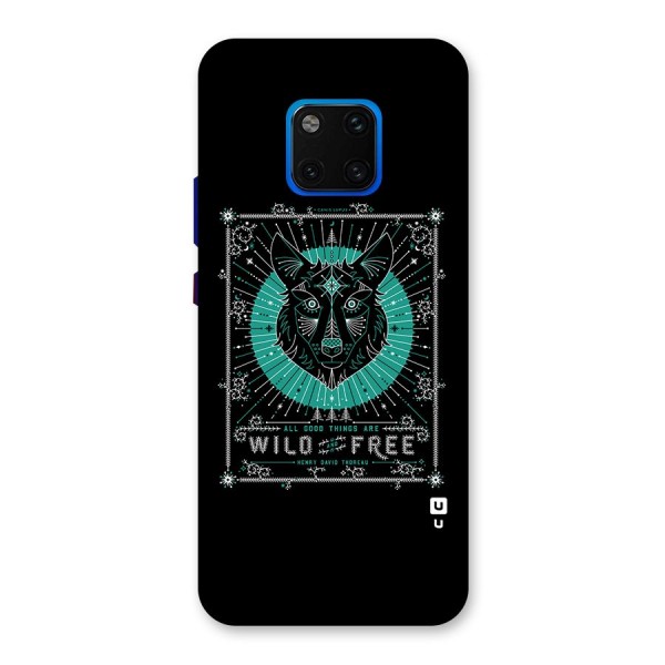 All Good Things Wild and Free Back Case for Huawei Mate 20 Pro