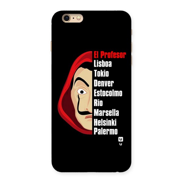 All Members Money Heist Back Case for iPhone 6 Plus 6S Plus