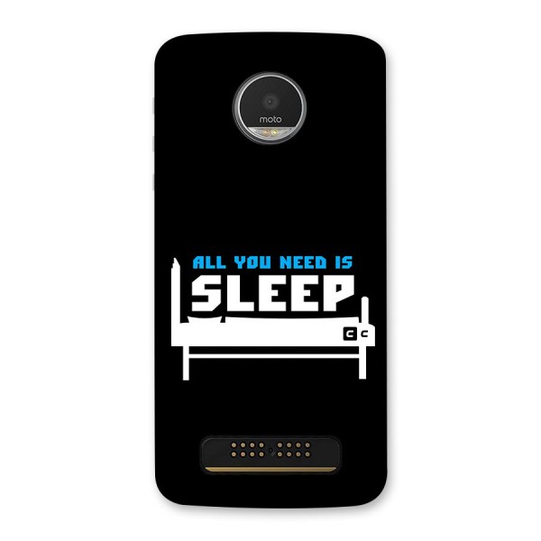 All You Need Sleep Back Case for Moto Z Play