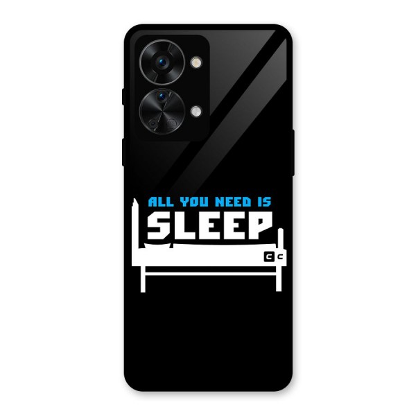 All You Need Sleep Glass Back Case for OnePlus Nord 2T