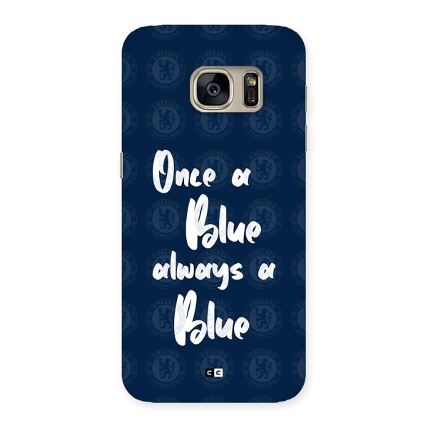 Always A Blue Back Case for Galaxy S7