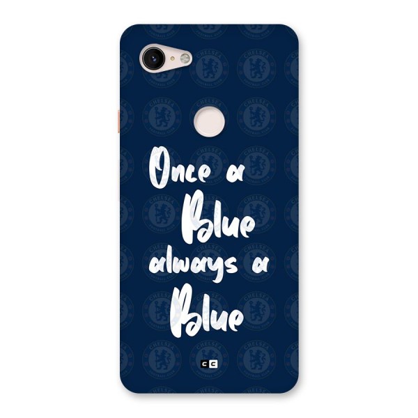 Always A Blue Back Case for Google Pixel 3 XL