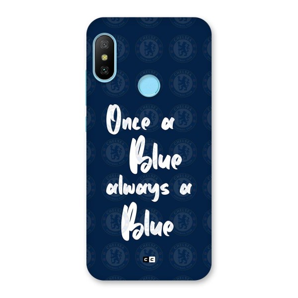 Always A Blue Back Case for Redmi 6 Pro