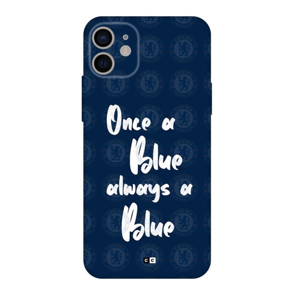 Always A Blue Back Case for iPhone 11