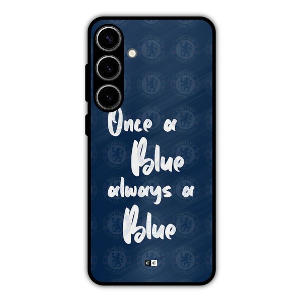Always A Blue Metal Back Case for Galaxy S24 Plus