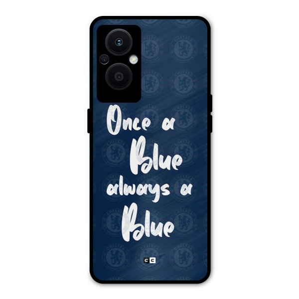 Always A Blue Metal Back Case for Oppo F21s Pro 5G