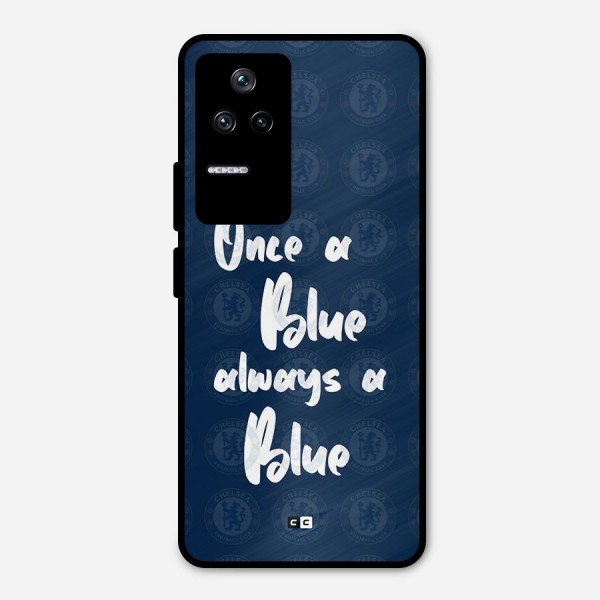 Always A Blue Metal Back Case for Poco F4 5G