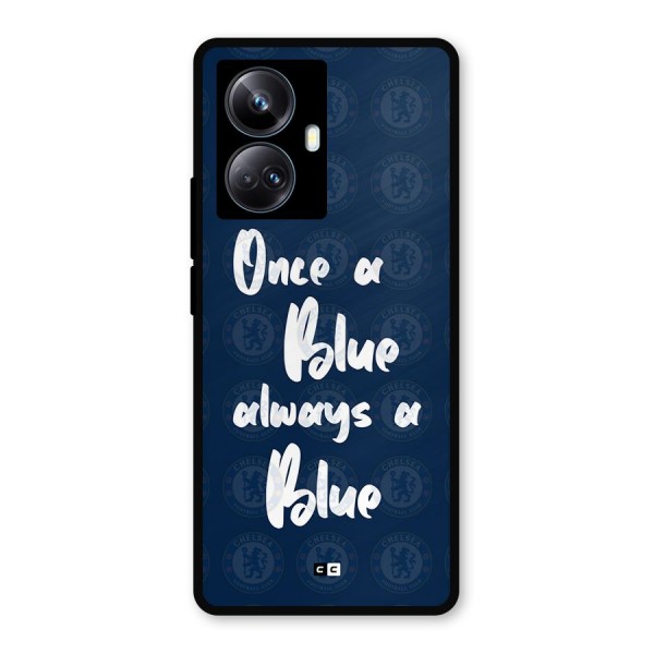 Always A Blue Metal Back Case for Realme 10 Pro Plus