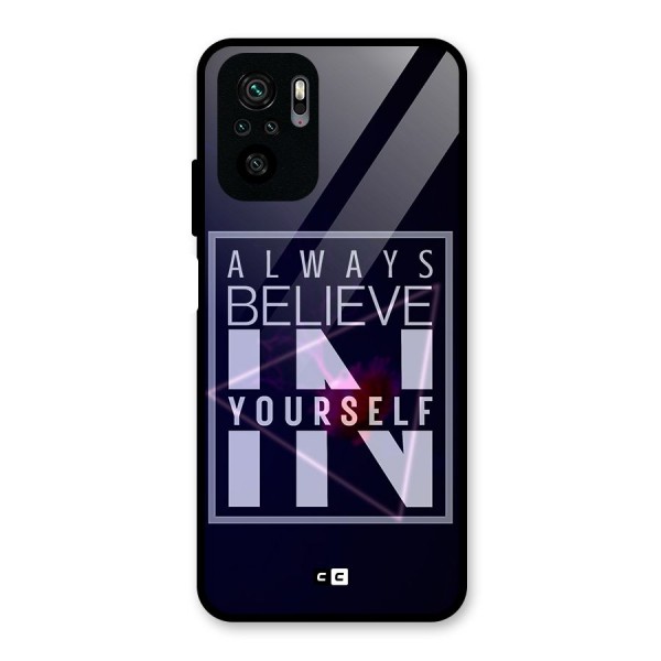 Always Believe in Yourself Glass Back Case for Redmi Note 10S
