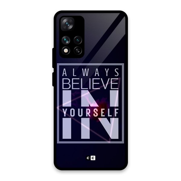 Always Believe in Yourself Glass Back Case for Xiaomi 11i 5G