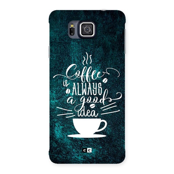 Always Coffee Back Case for Galaxy Alpha