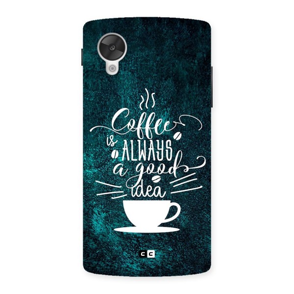 Always Coffee Back Case for Google Nexus 5