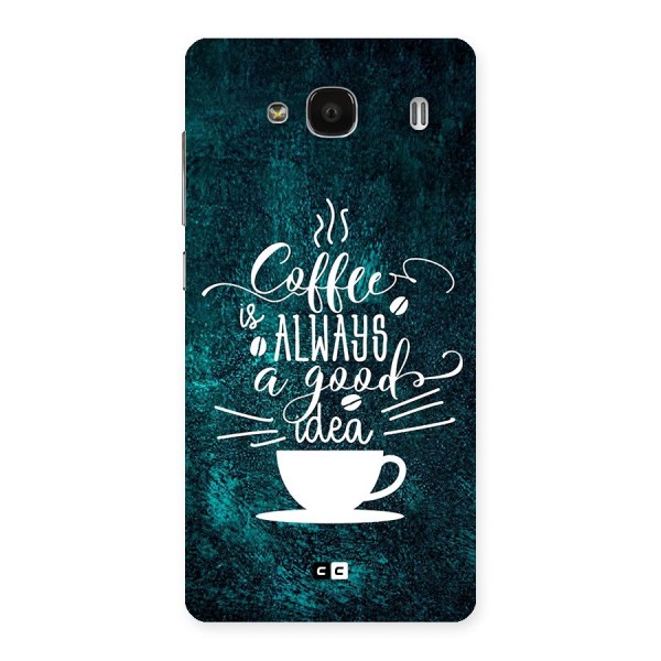 Always Coffee Back Case for Redmi 2s