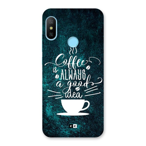 Always Coffee Back Case for Redmi 6 Pro