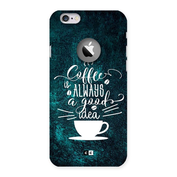 Always Coffee Back Case for iPhone 6 Logo Cut
