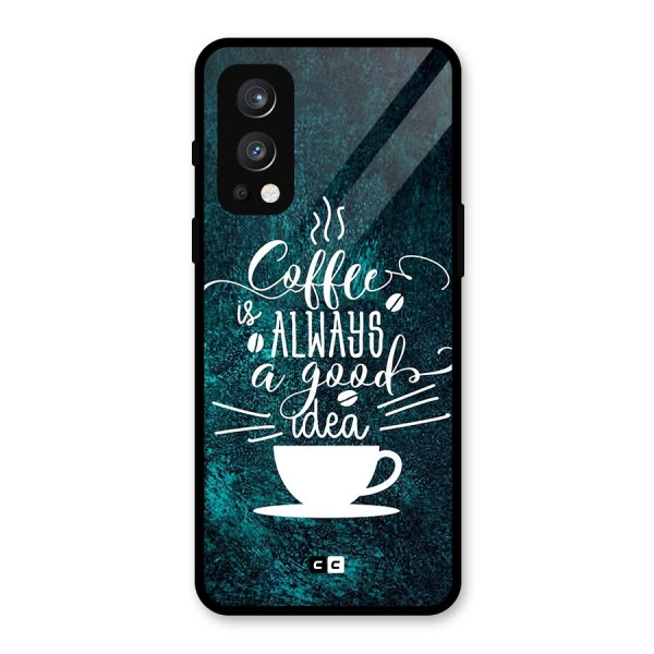 Always Coffee Glass Back Case for OnePlus Nord 2 5G