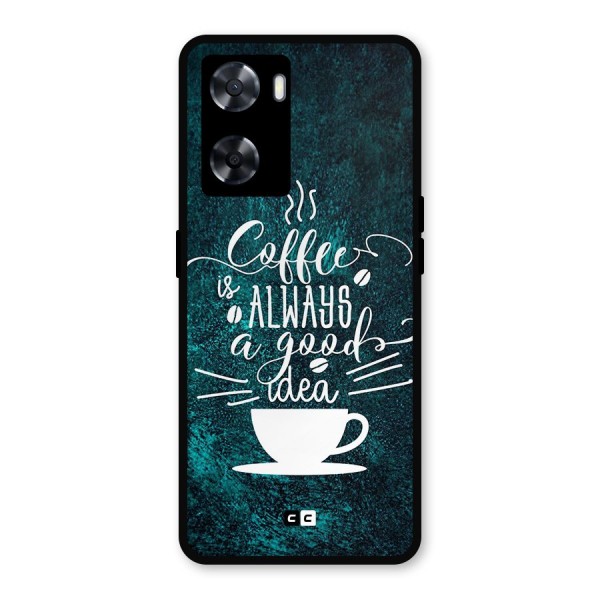 Always Coffee Metal Back Case for Oppo A77