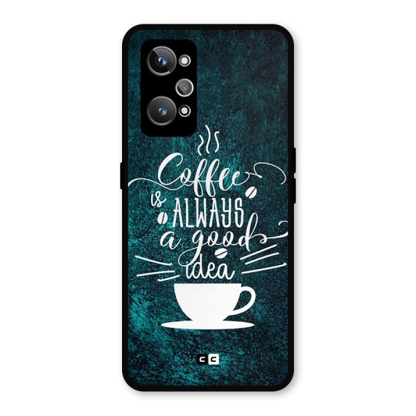 Always Coffee Metal Back Case for Realme GT 2