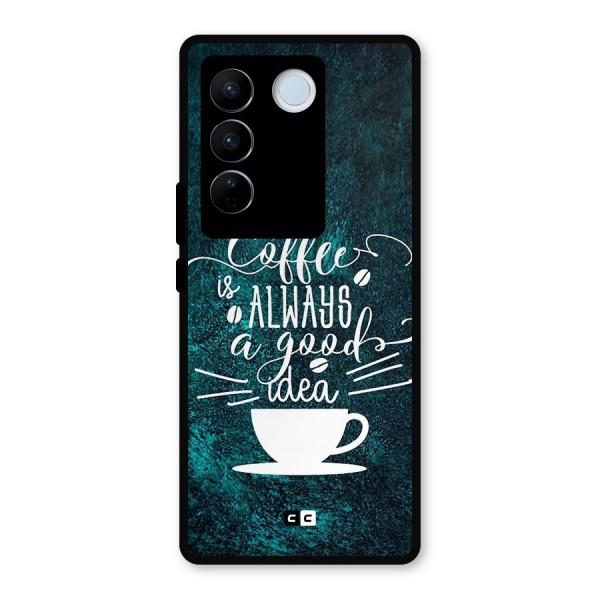 Always Coffee Metal Back Case for Vivo V27 Pro