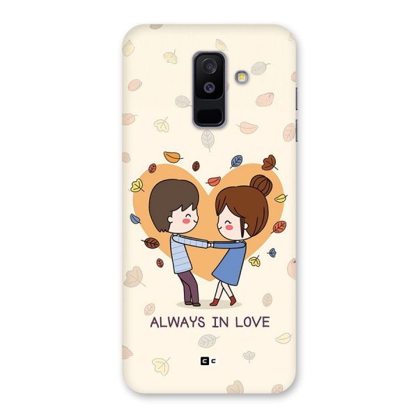 Always In Love Back Case for Galaxy A6 Plus