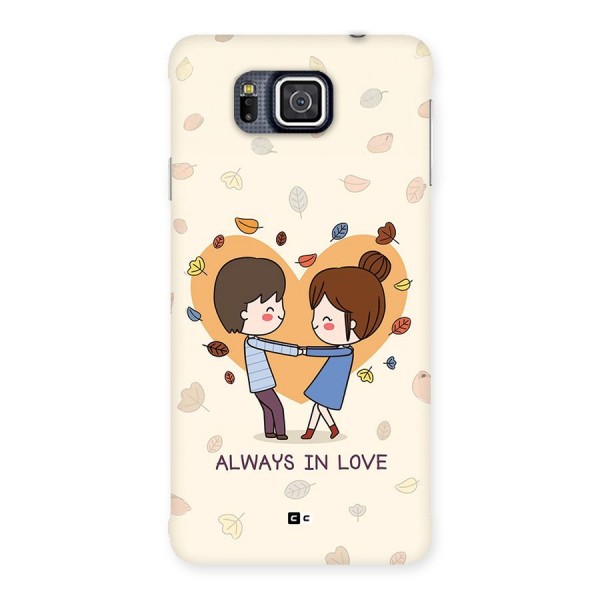 Always In Love Back Case for Galaxy Alpha