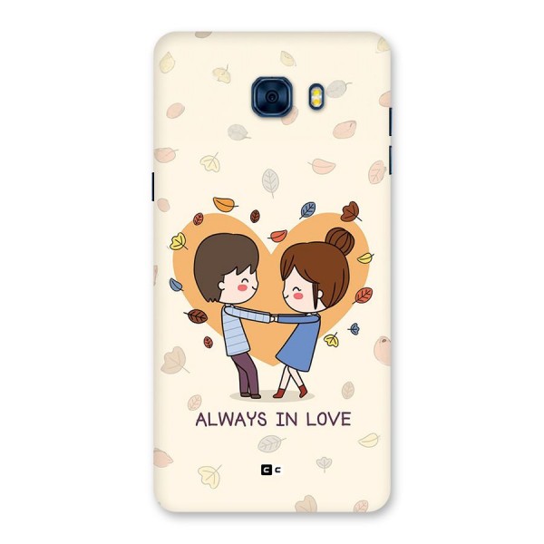 Always In Love Back Case for Galaxy C7 Pro
