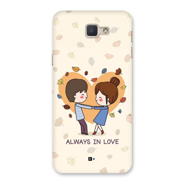 Always In Love Back Case for Galaxy J5 Prime