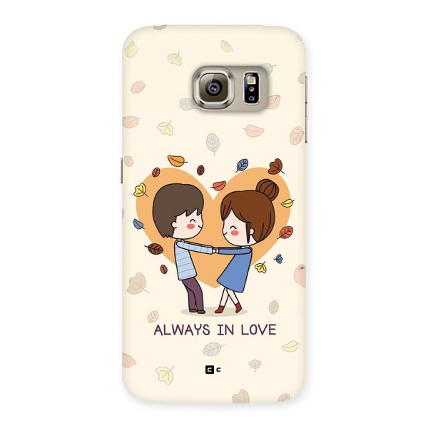 Always In Love Back Case for Galaxy S6 edge