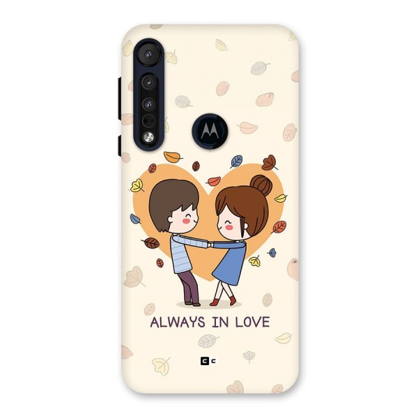 Always In Love Back Case for Motorola One Macro