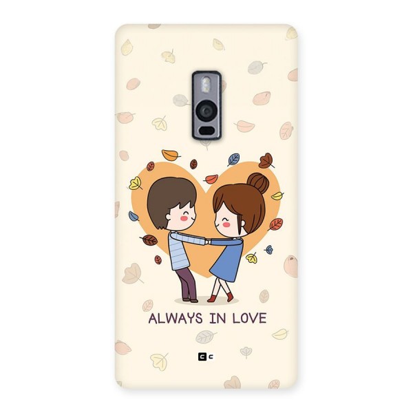Always In Love Back Case for OnePlus 2