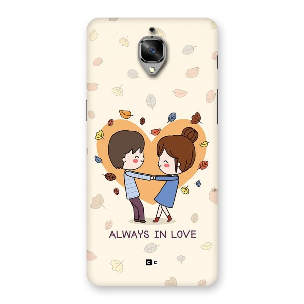 Always In Love Back Case for OnePlus 3