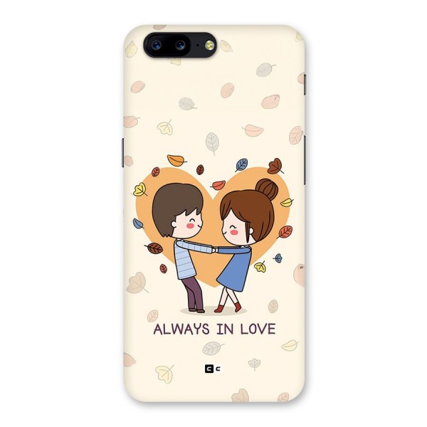 Always In Love Back Case for OnePlus 5