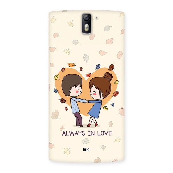 Always In Love Back Case for OnePlus One