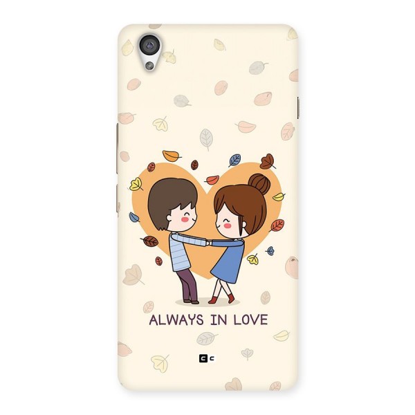 Always In Love Back Case for OnePlus X