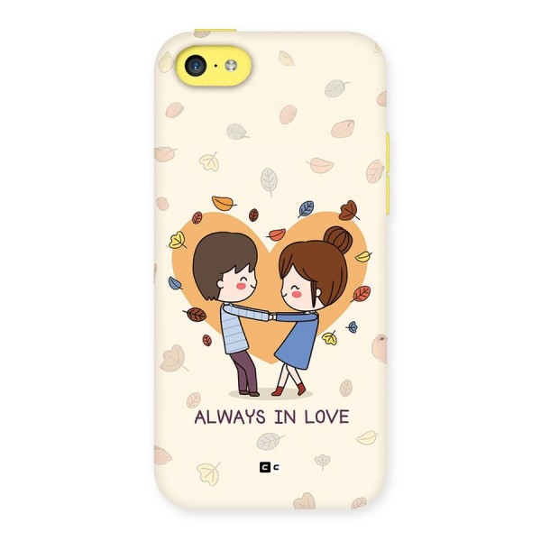 Always In Love Back Case for iPhone 5C