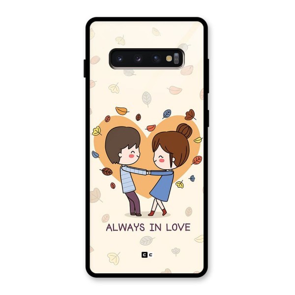 Always In Love Glass Back Case for Galaxy S10 Plus