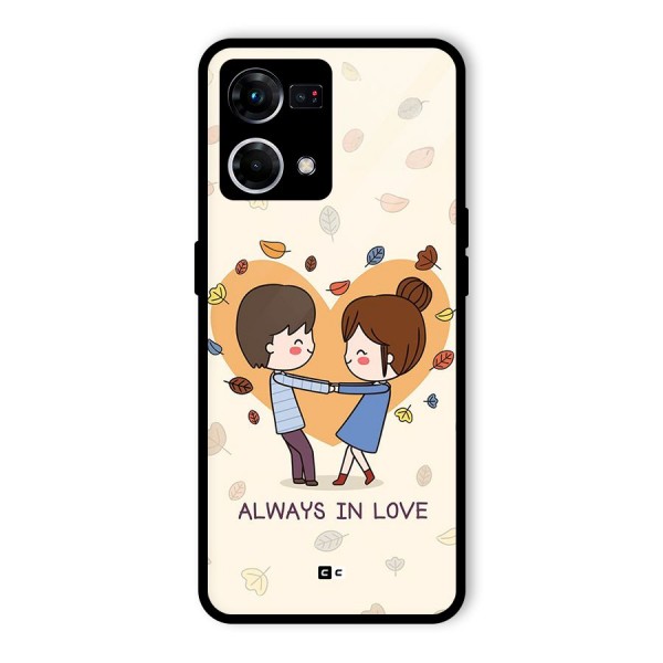 Always In Love Glass Back Case for Oppo F21 Pro 4G