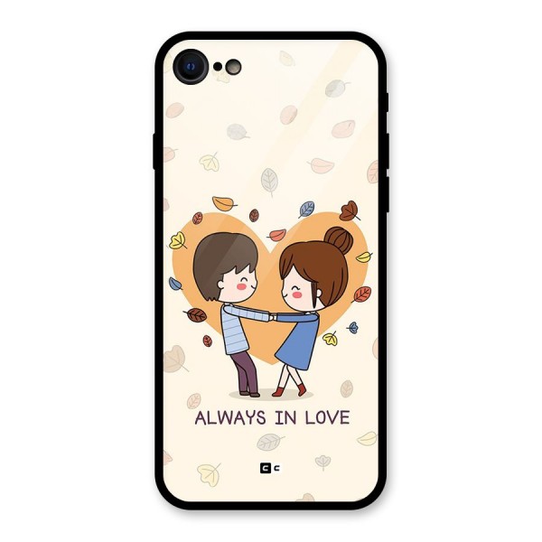 Always In Love Glass Back Case for iPhone 7